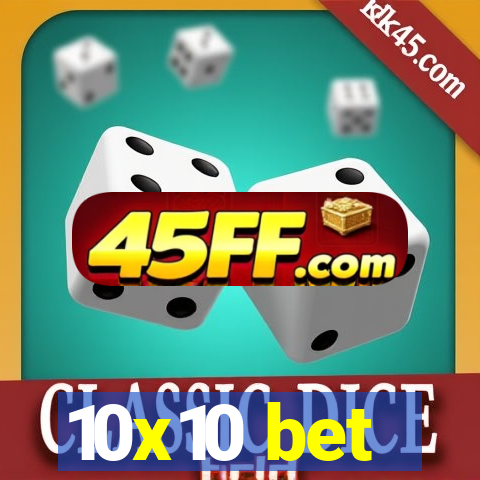 10x10 bet
